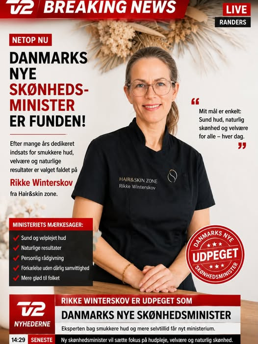 Hair & Skin Zone præsenterer Rikke som Danmarks nye skønhedsminister