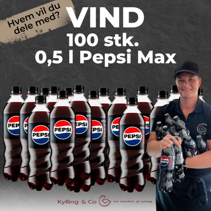 Kylling & Co lancerer konkurrence om at vinde 100 Pepsi Max