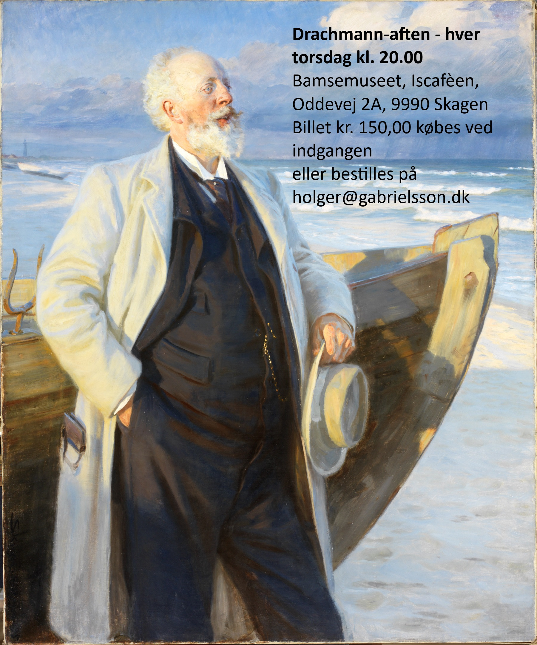 Oplev Drachmann-aftener i Skagen