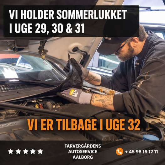 Farvergårdens Autoservice holder sommerlukket i uge 29, 30 og 31