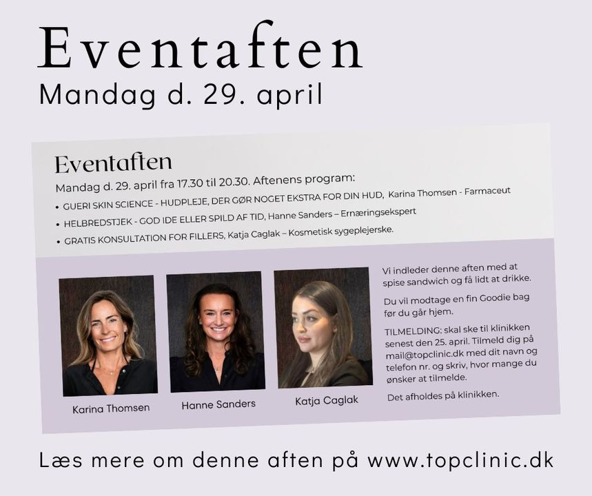 Top Clinic inviterer til eventaften med sundhedskonsulenter og kosmetisk sygeplejerske