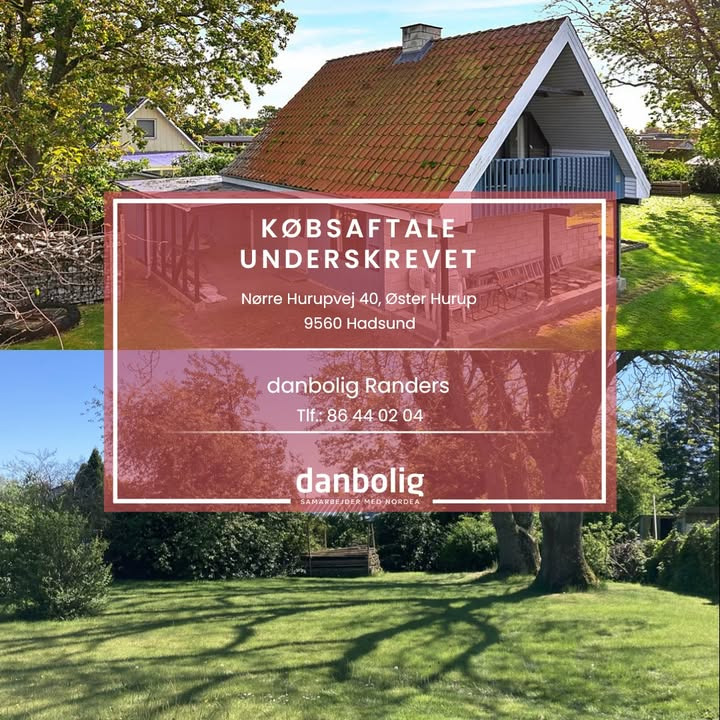 Danbolig Randers annoncerer underskrevet købsaftale for Nørre Hurupvej 40 i Øster Hurup
