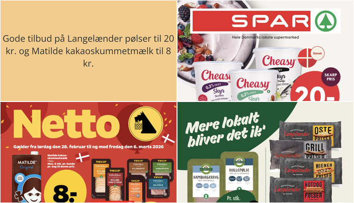 Gode tilbud på Langelænder pølser til 20 kr. og Matilde kakaoskummetmælk til 8 kr.