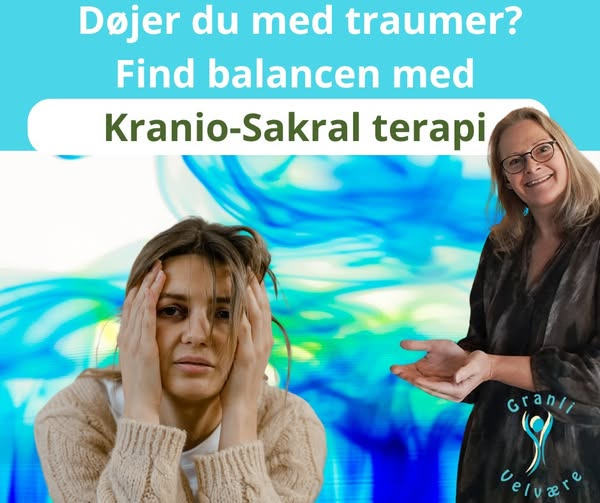 Granli Velvære: Hvordan kroppen kan give slip på traumer gennem kranio-sakral terapi