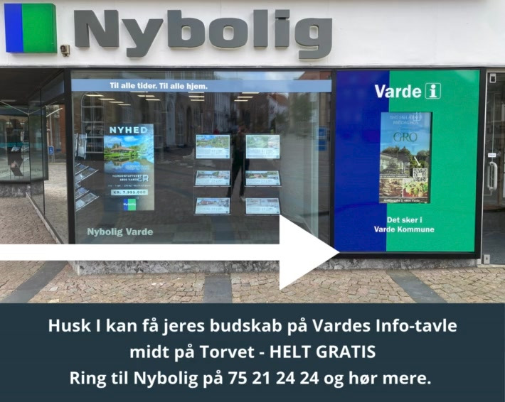 Nybolig Varde tilbyder gratis mulighed for at dele dit budskab på info-tavlen i Varde