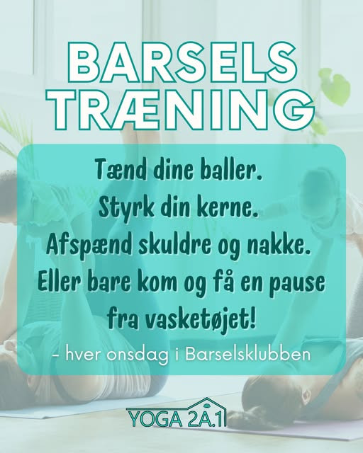 Yoga 2A.1 inviterer til genåbning af Barselsklubben med introduktionstilbud