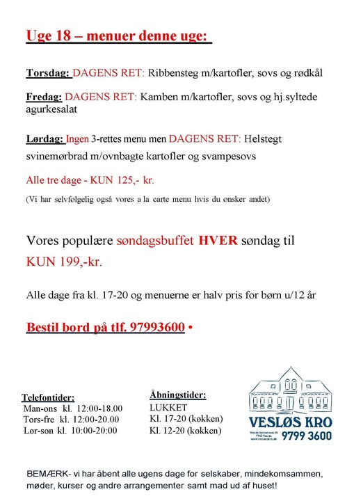 Vesløs Kro annoncerer ændringer i denne uges menuer og begrænsede pladser på lørdag