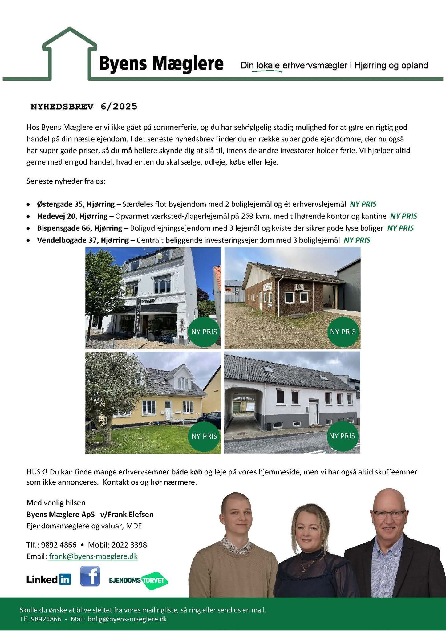 Sommerhandel på ejendomsmarkedet hos Byens Mæglere ApS, Hjørring