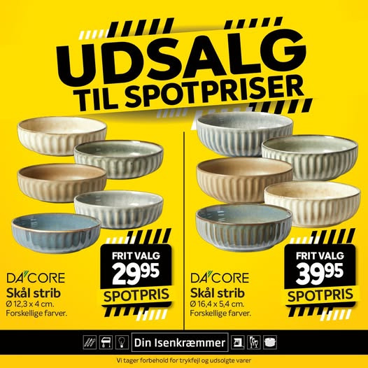 Fredericia Isenkram præsenterer DA’CORE skål strib med spotpriser