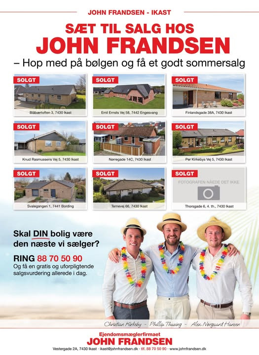 John Frandsen Ikast hjælper dig med boligsalg i sommervarmen