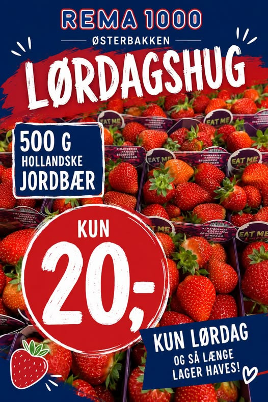 Rema 1000 Rosenkrantzgade sælger hollandske jordbær til 20 kr. lørdag