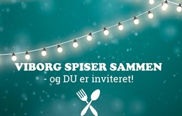 'Viborg Spiser Sammen': Kom og få god mad, hygge og film