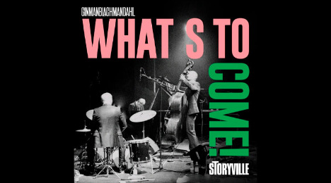 What's to Come: GinmanBlachmanDahl live på Dexter