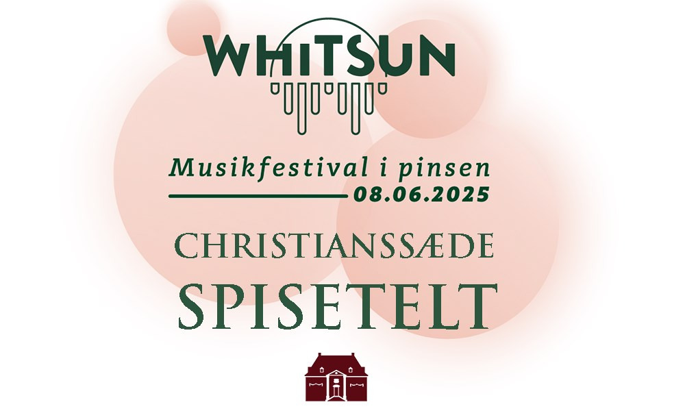 Whitsun Festival på Christianssæde Herregård