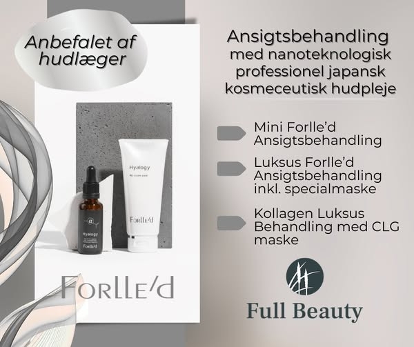 Full Beauty Aalborg tilbyder luksuriøs Forlle’d ansigtsbehandling