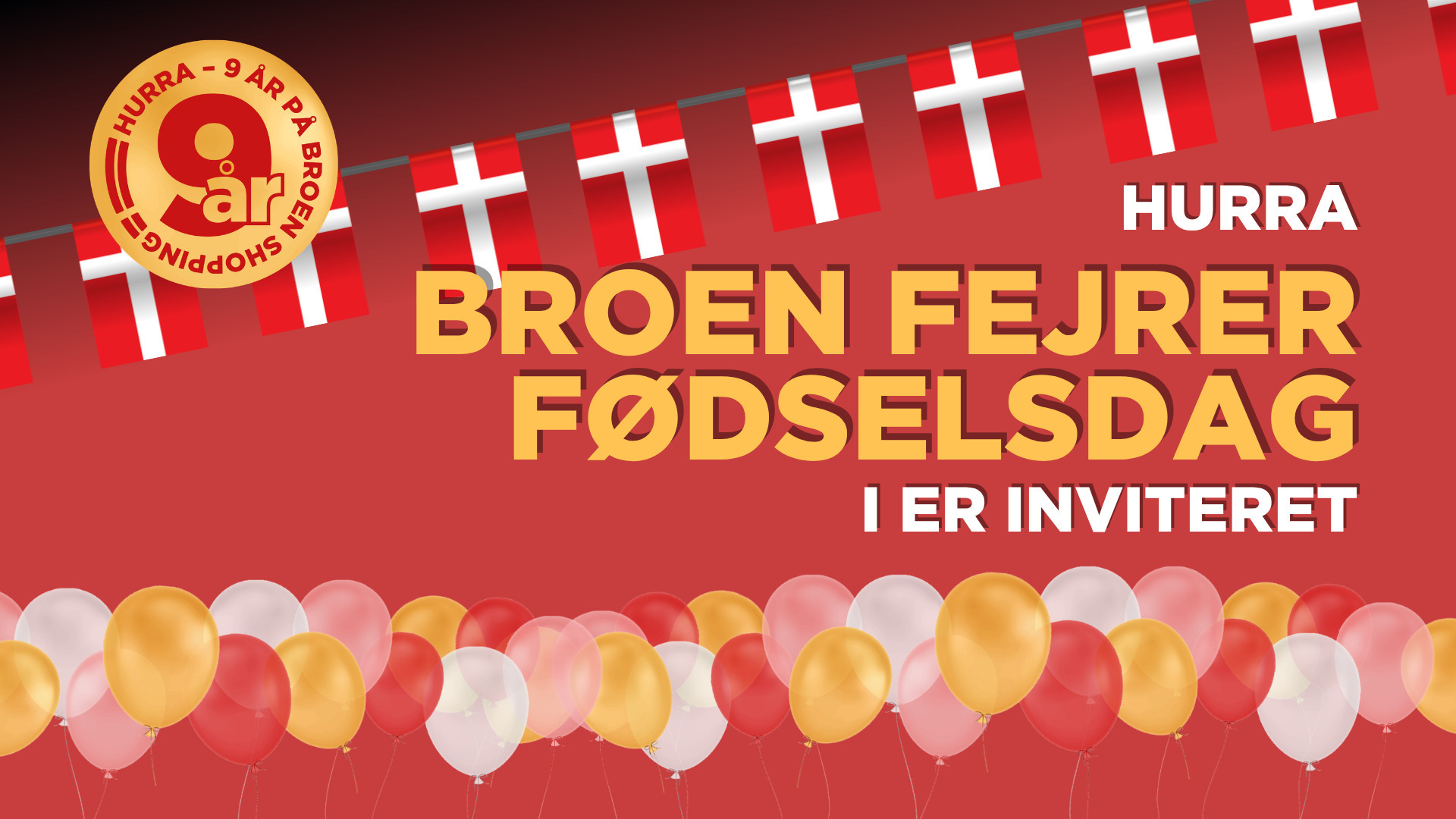 BROEN Shopping fejrer 9-års fødselsdag med oplevelser i hele påskeugen