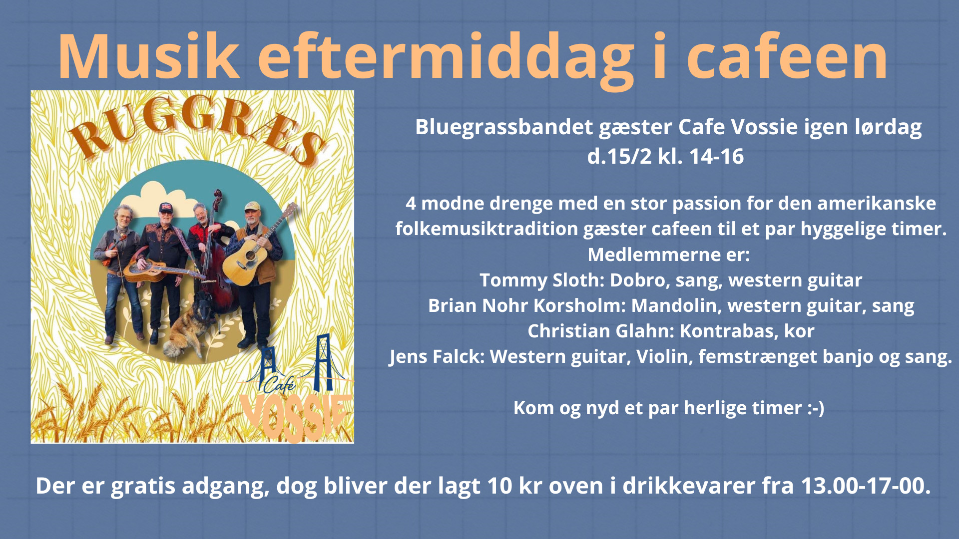 Oplev Ruggræs' bluegrass-toner på Café Vossie
