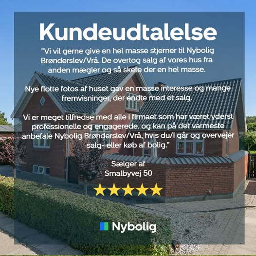 Nybolig Brønderslev & Vrå fejrer endnu en succesfuld ejendomshandel med ros fra sælgerne