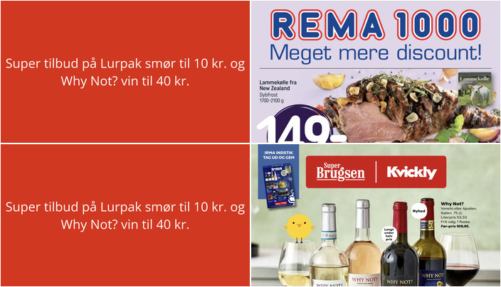 Super tilbud på Lurpak smør til 10 kr. og Why Not? vin til 40 kr.