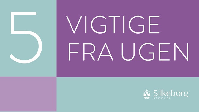 5 vigtige fra ugen