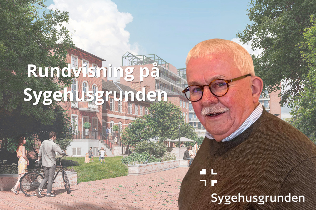 Oplev sygehusgrundens historie med Svend Erik Andersen