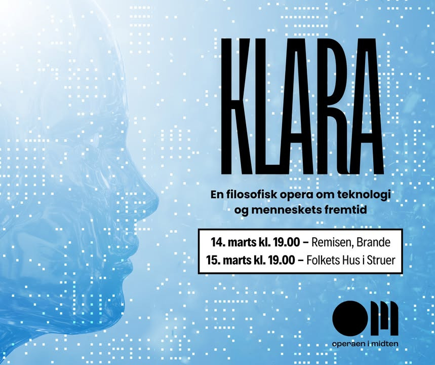 Operaen i Midten præsenterer: Klara med internationalt stjernehold i Brande og Struer