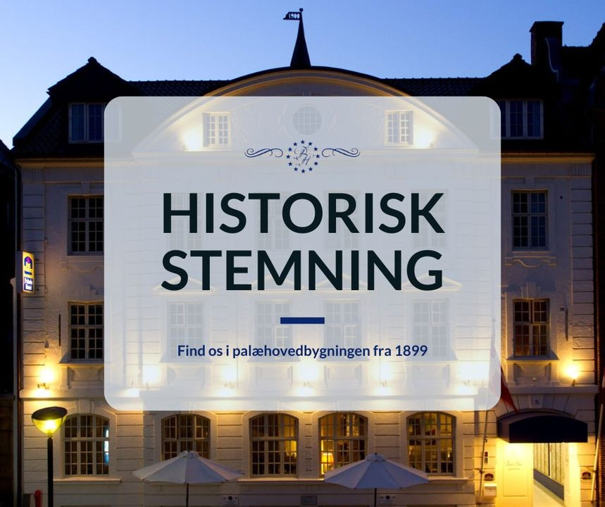 Oplev historiske omgivelser og unik charme på Palads Hotel Viborg