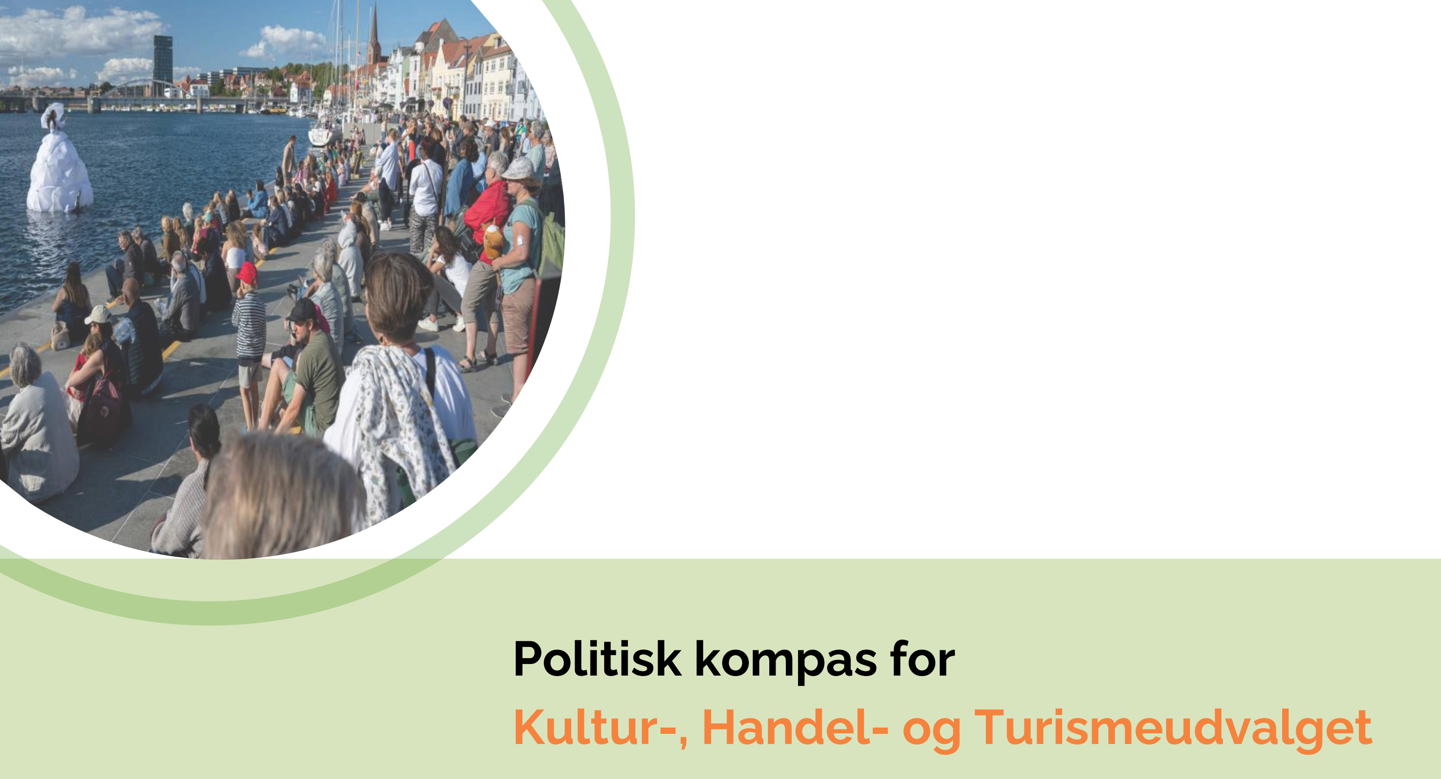 Nyt politisk kompas skal styrke samarbejde om kultur, handel og turisme i Sønderborg frem mod 2029