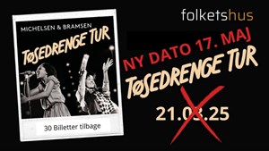 Folkets Hus tilbyder ekstra billetter til Tøsedrengene-koncerten efter flytning