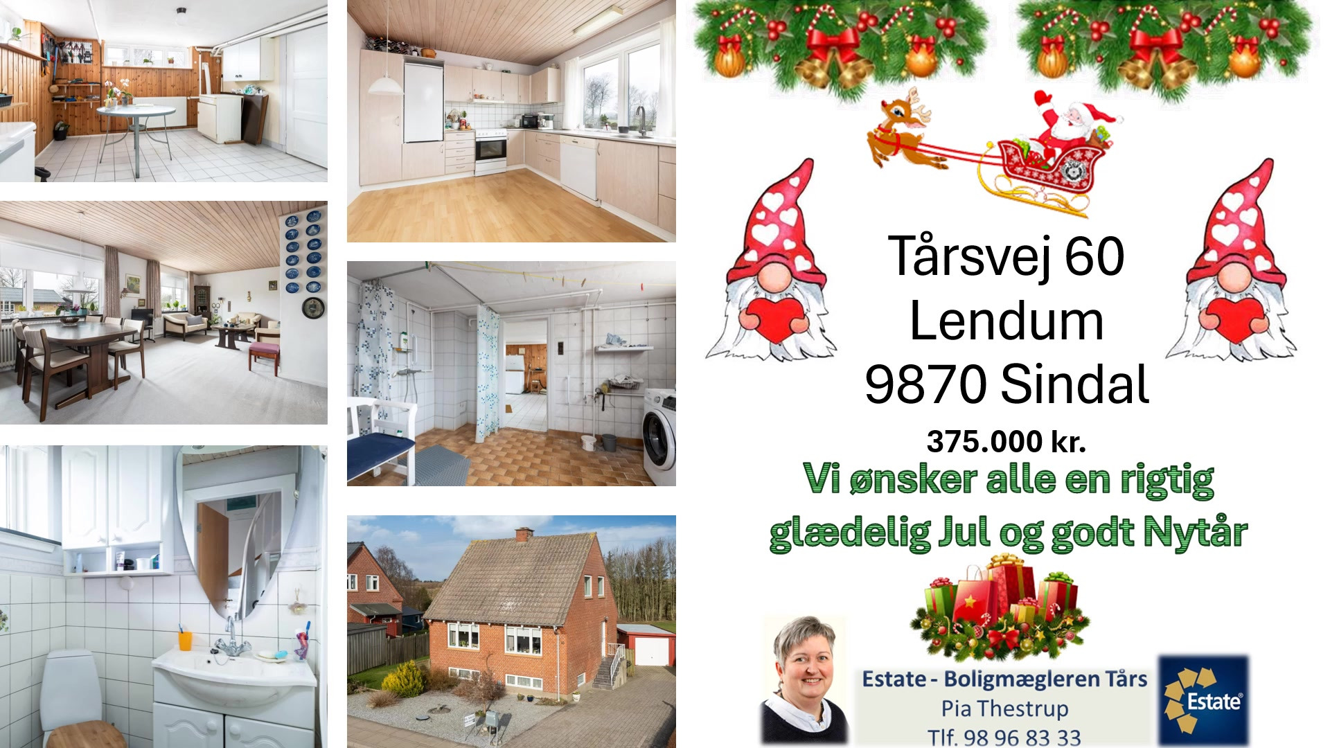 Estate Boligmægleren Tårs ønsker glædelig jul og præsenterer Tårsvej 60, Lendum til salg