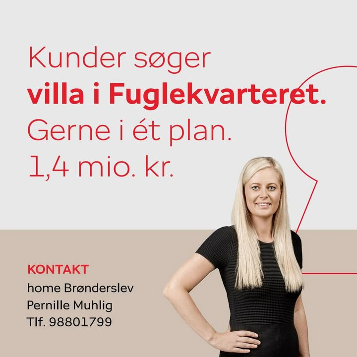 Home Brønderslev søger villaer i Fuglekvarteret til konkrete købere