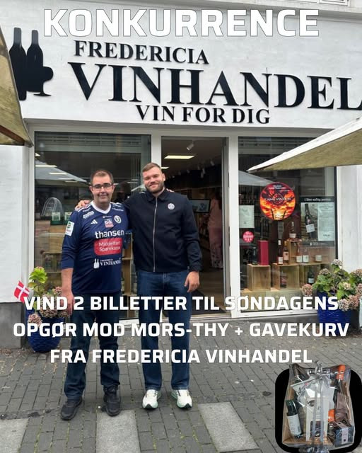 FREDERICIA VINHANDEL udlodder billetter til Mors-Thy-kampen og en gavekurv