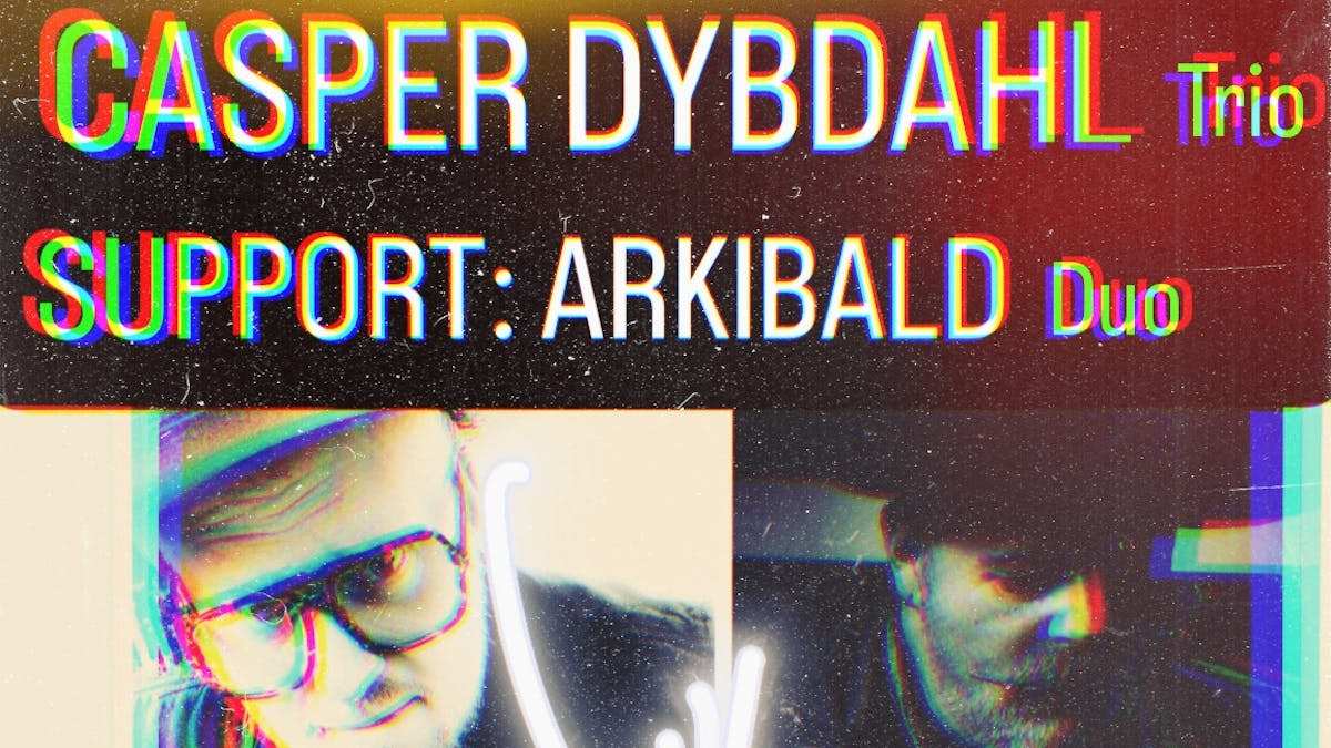 Unik musikalsk aften med Casper Dybdahl og Archibald i Aalborg