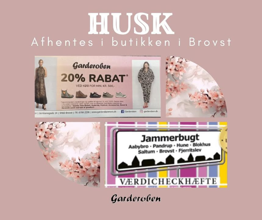GARDEROBEN opfordrer til at hente værdicheckhæftet i Brovst butikken