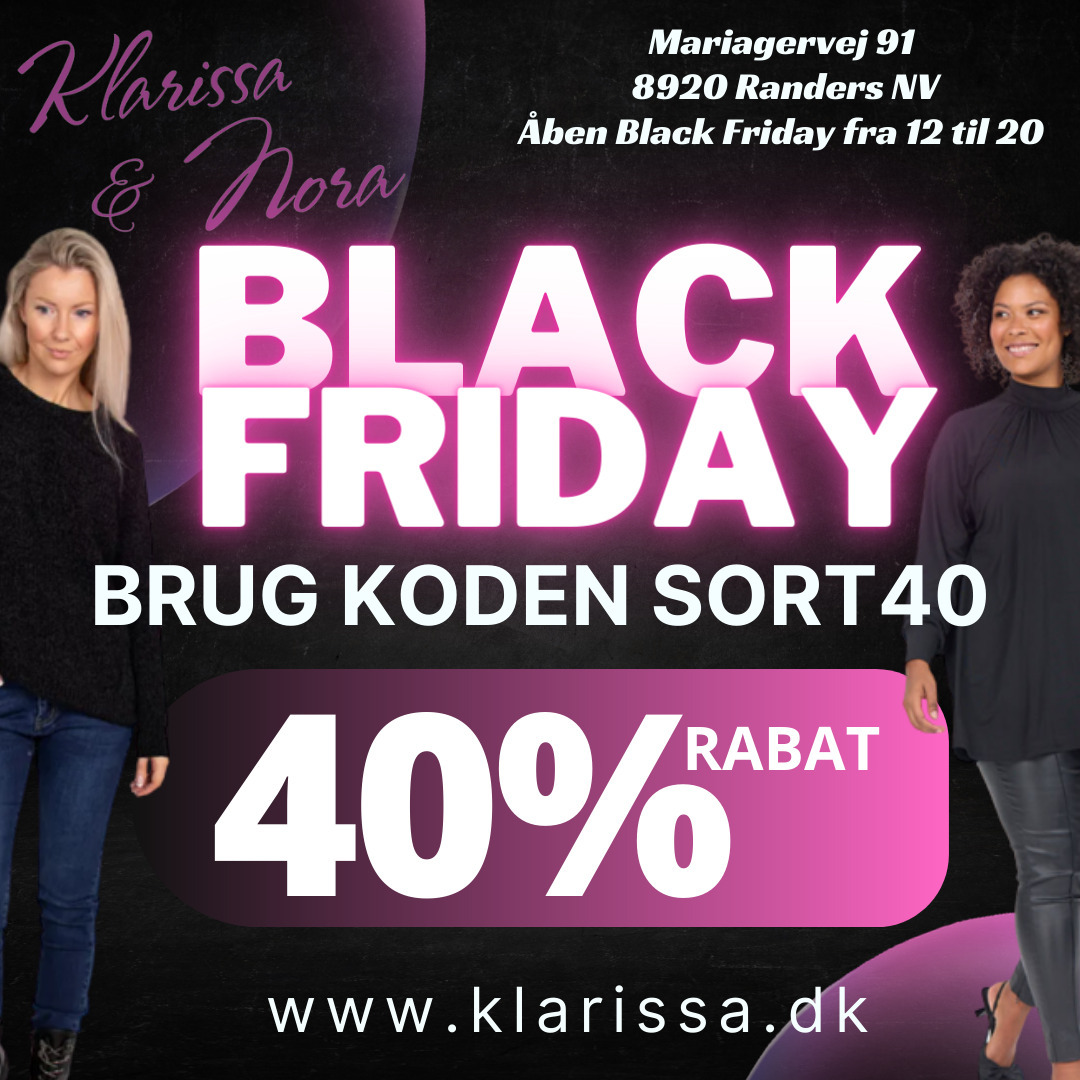 Klarissa & Nora holder et brag af en fest med sorte priser: 40% hele ugen!
