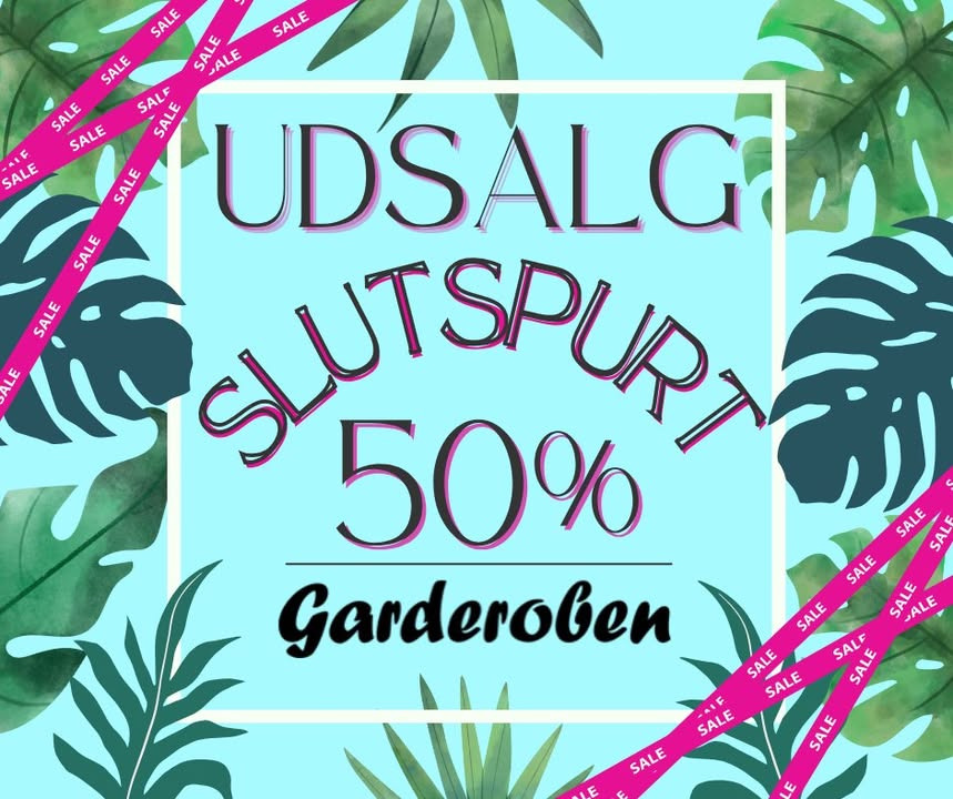GARDEROBEN annoncerer udsalgs slutspurt med store besparelser