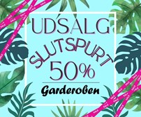 GARDEROBEN annoncerer udsalgs slutspurt med store besparelser