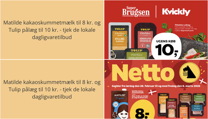 Matilde kakaoskummetmælk til 8 kr. og Tulip pålæg til 10 kr. - tjek de lokale dagligvaretilbud