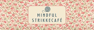 Mindful strikkecafé: Strik og stress