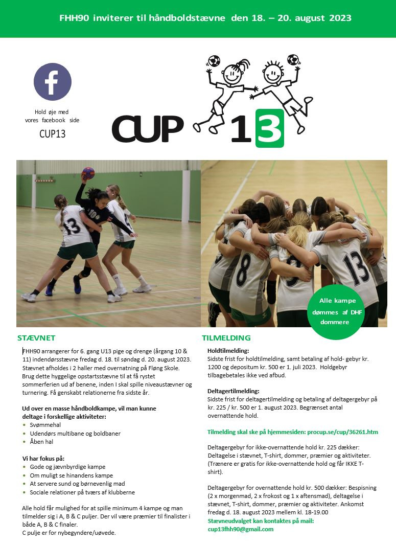 Fløng Hedehusene Håndbold arrangerer igen i år det populære håndboldstævne "CUP13"