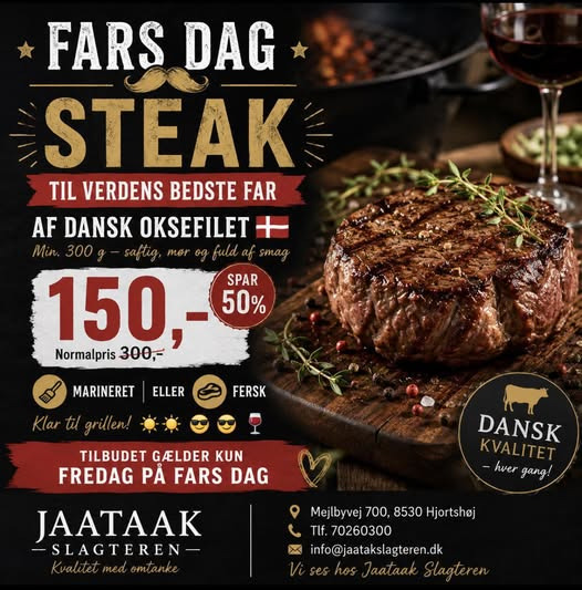 Jaataak Slagteren tilbyder dansk oksefilet til 150 kr. på fars dag