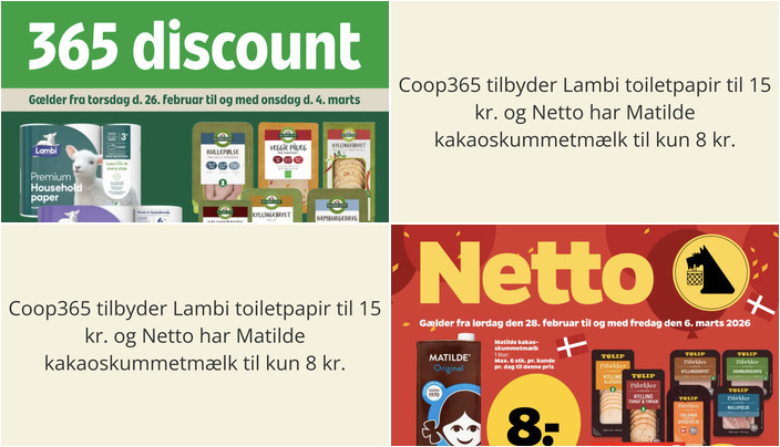 Coop365 tilbyder Lambi toiletpapir til 15 kr. og Netto har Matilde kakaoskummetmælk til kun 8 kr.