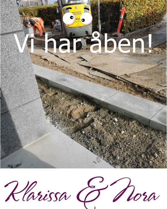 Klarissa & Nora har åbent trods opgravning: Nye varer ankommet i dag