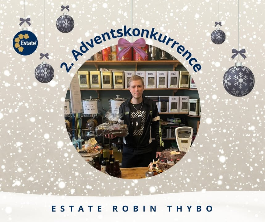 Estate Robin Thybo Esbjerg & Varde lancerer 2. adventskonkurrence med gavekurv fra Kaffe & Te Huset