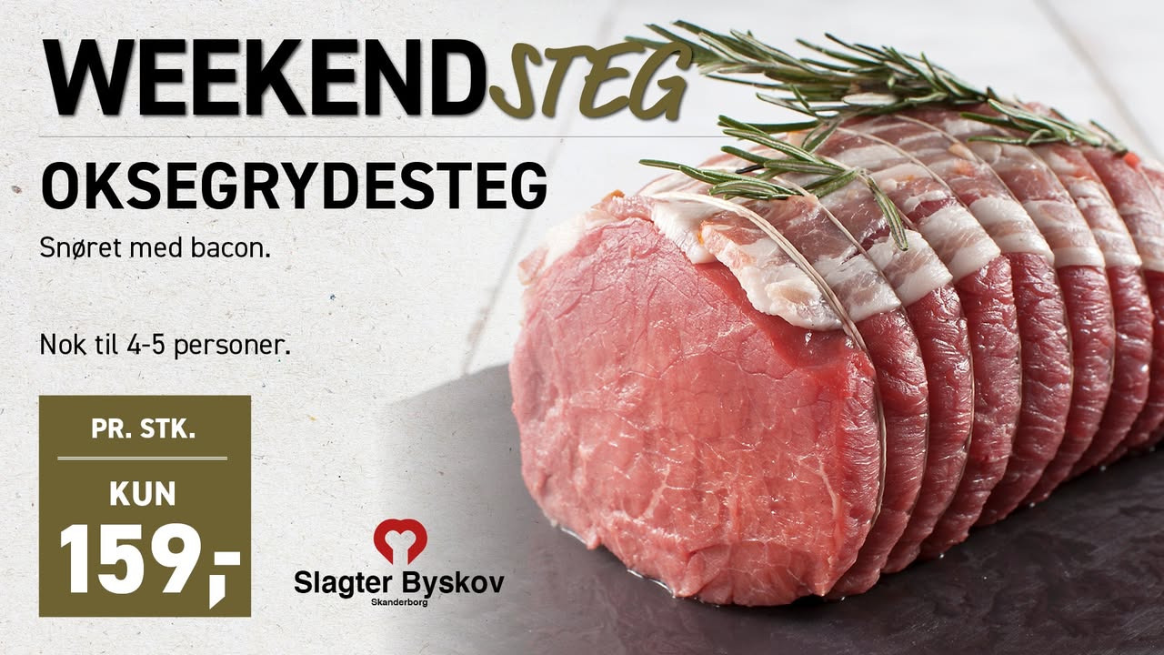 Slagter Byskov tilbyder oksegrydesteg til weekenden