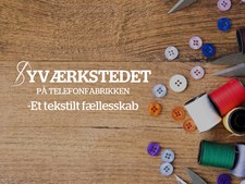 Skab med hænderne: Tekstilt og keramisk fællesskab i Telefonfabrikken