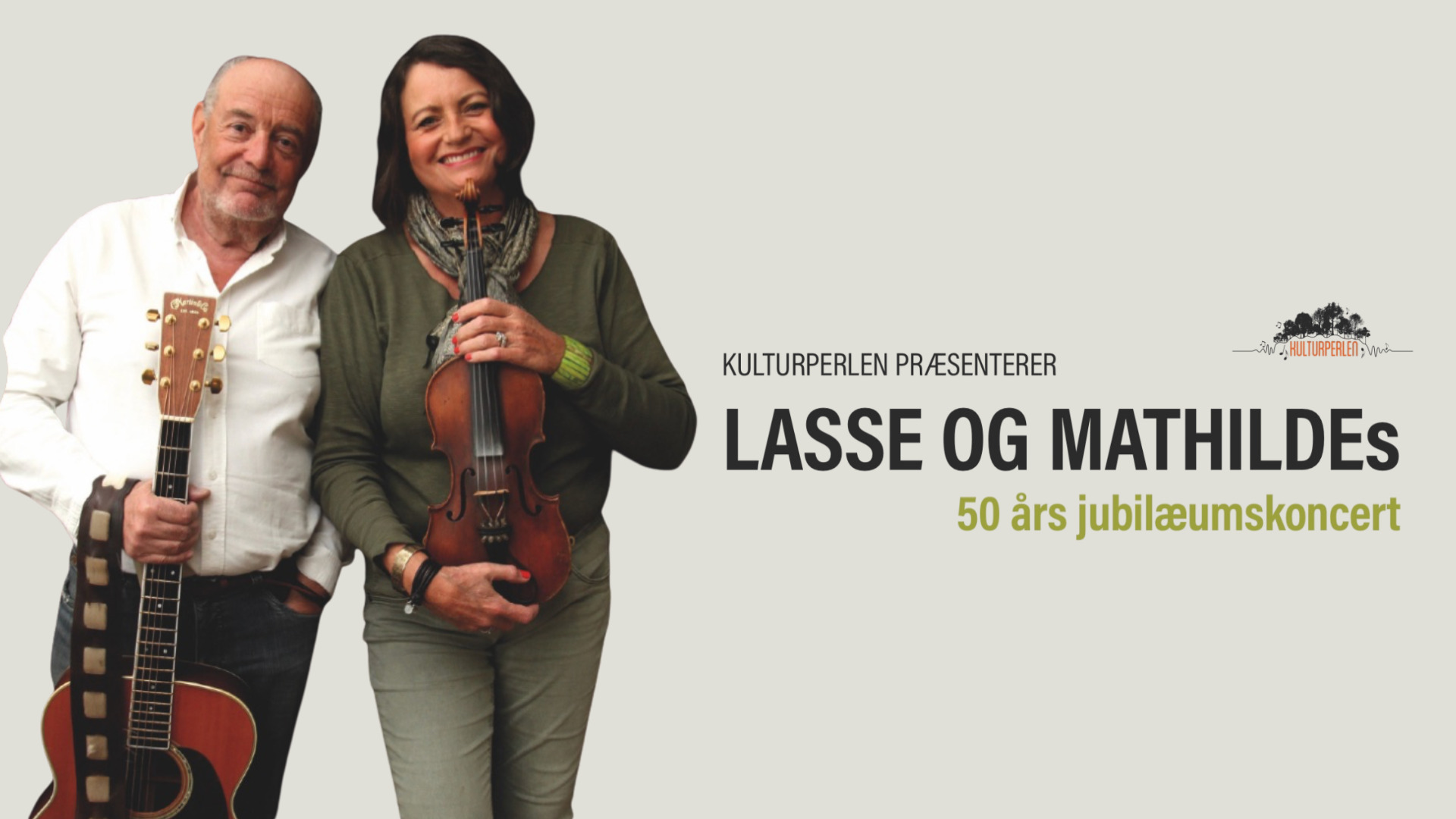 Kulturperlen inviterer til 50 års jubilæumskoncert med Lasse og Mathilde